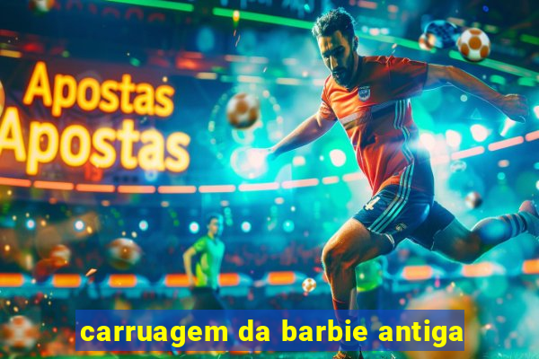 carruagem da barbie antiga