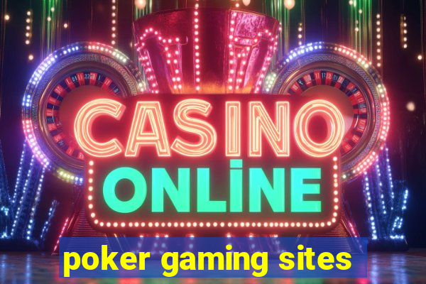 poker gaming sites