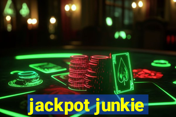 jackpot junkie