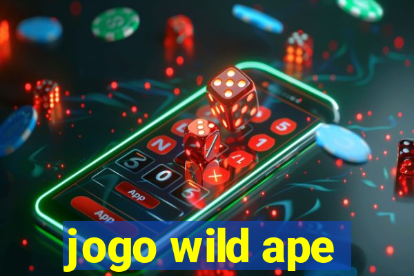 jogo wild ape