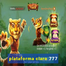 plataforma claro 777