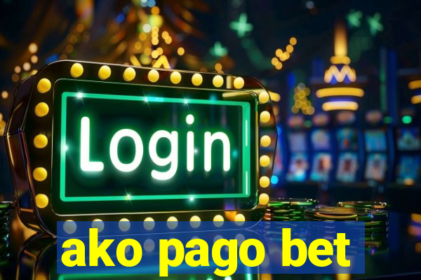 ako pago bet