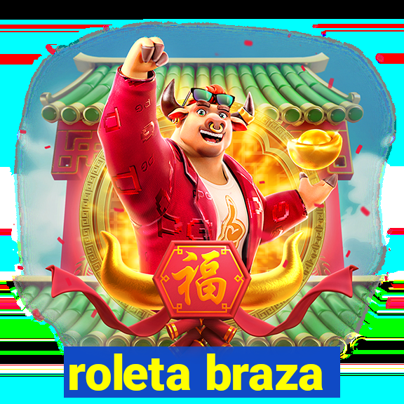 roleta braza