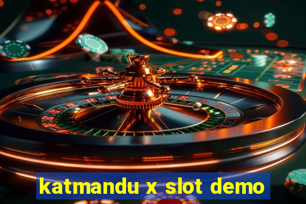 katmandu x slot demo