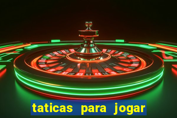 taticas para jogar fortune tiger