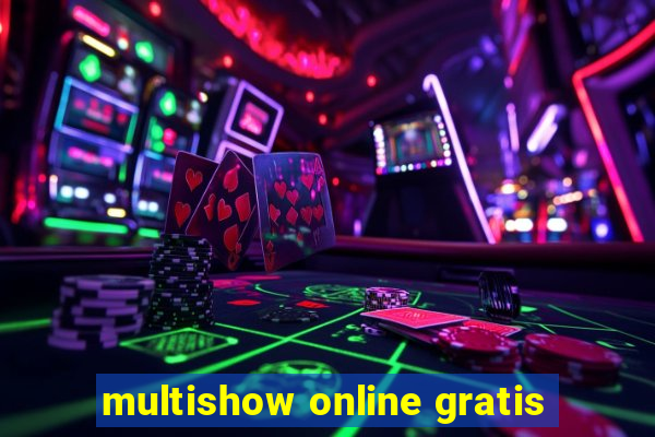 multishow online gratis