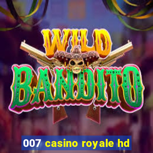 007 casino royale hd