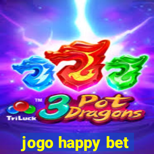 jogo happy bet