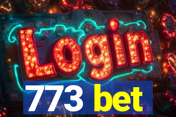 773 bet