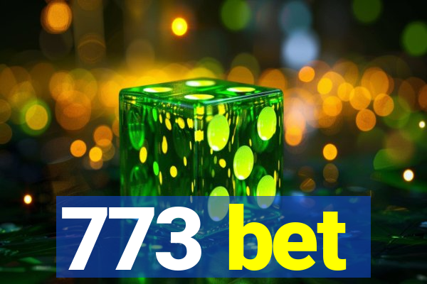 773 bet