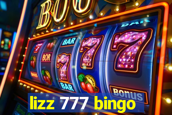 lizz 777 bingo