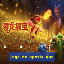 jogo de aposta que pode depositar qualquer valor