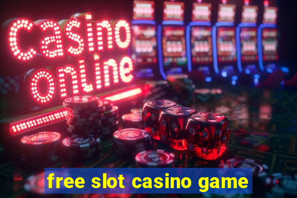 free slot casino game