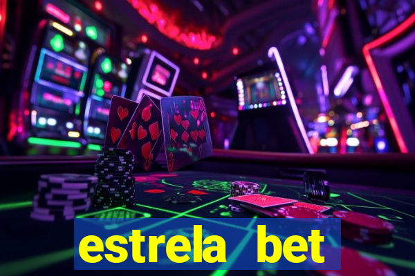 estrela bet dep贸sito m铆nimo