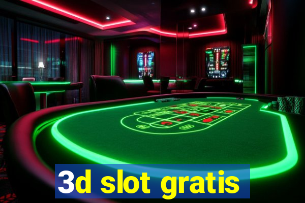 3d slot gratis