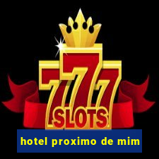 hotel proximo de mim