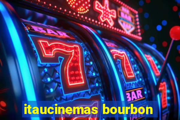 itaucinemas bourbon