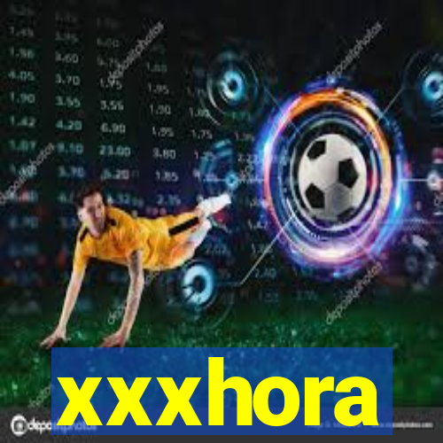 xxxhora