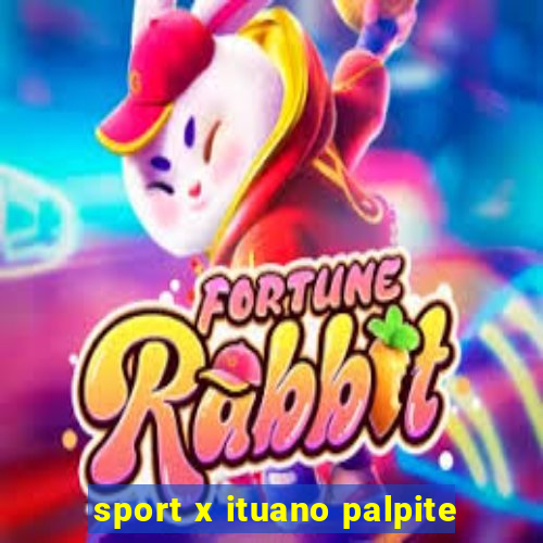 sport x ituano palpite