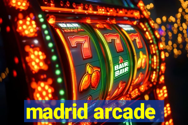 madrid arcade