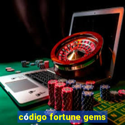 código fortune gems