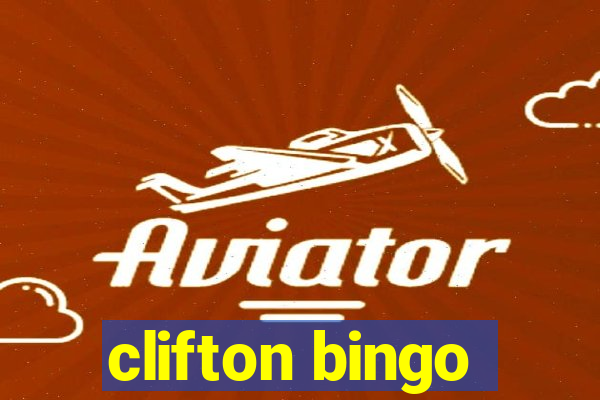 clifton bingo