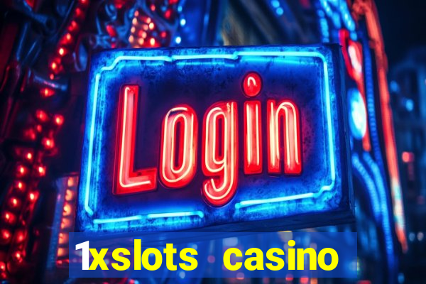 1xslots casino бездепозитный бонус