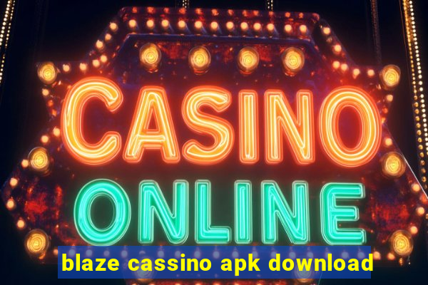 blaze cassino apk download