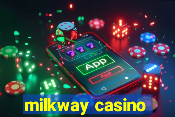 milkway casino