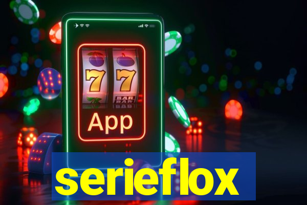 serieflox