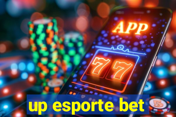 up esporte bet