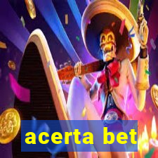 acerta bet