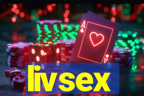 livsex