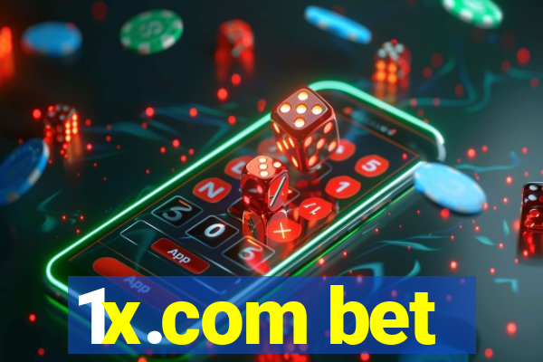 1x.com bet