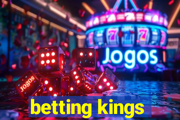 betting kings