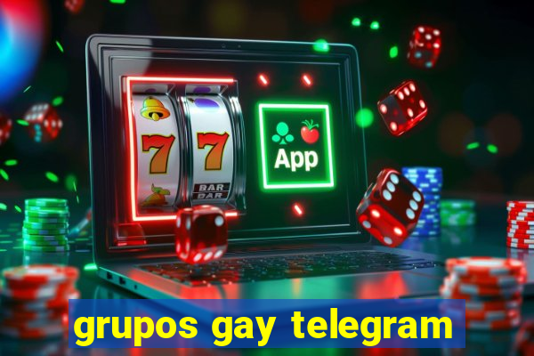 grupos gay telegram