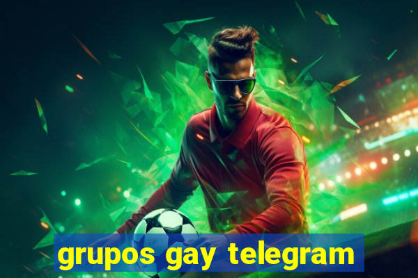 grupos gay telegram