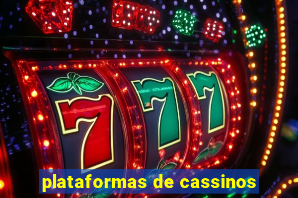 plataformas de cassinos