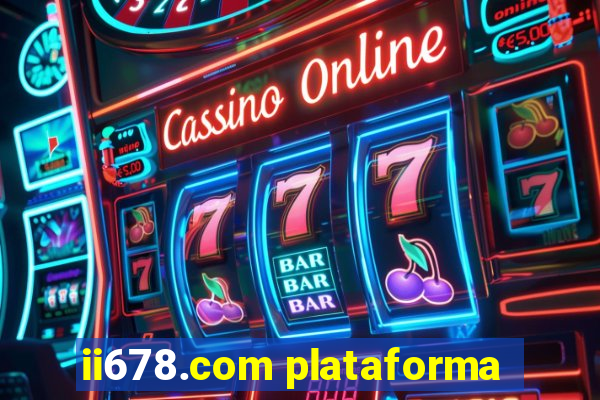 ii678.com plataforma