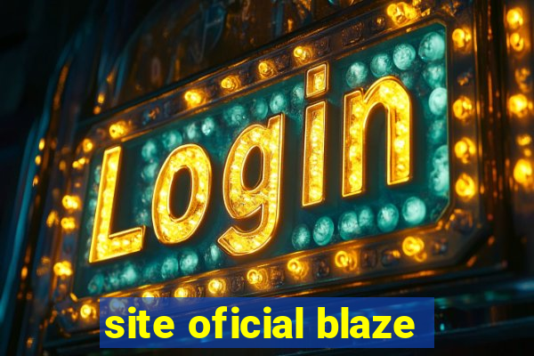 site oficial blaze