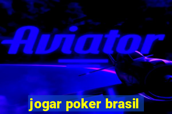 jogar poker brasil