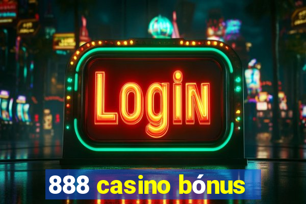 888 casino bónus