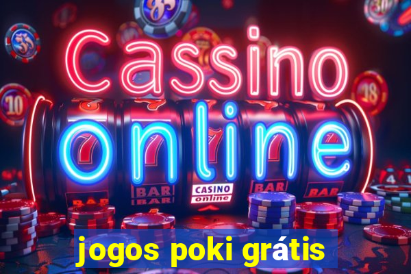 jogos poki grátis