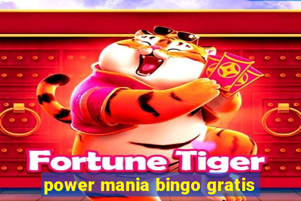 power mania bingo gratis