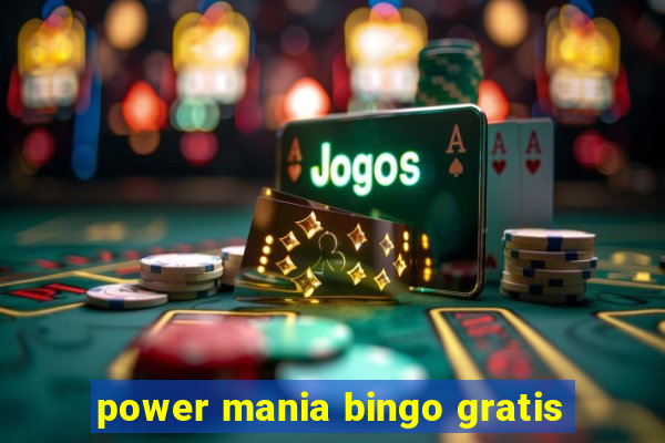 power mania bingo gratis