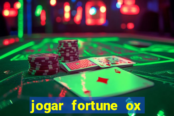 jogar fortune ox demo grátis