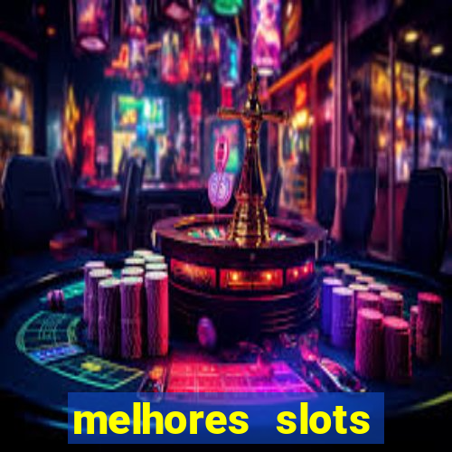 melhores slots online para ganhar dinheiro