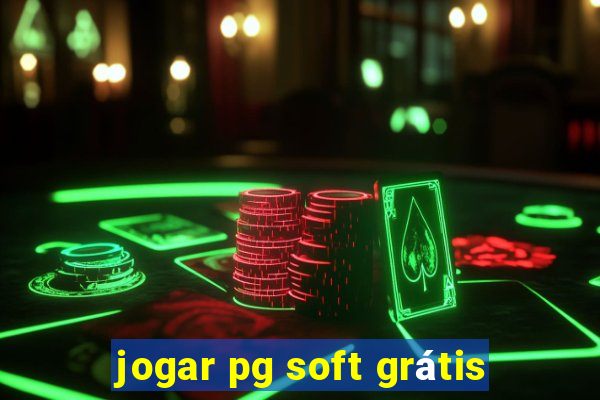 jogar pg soft grátis