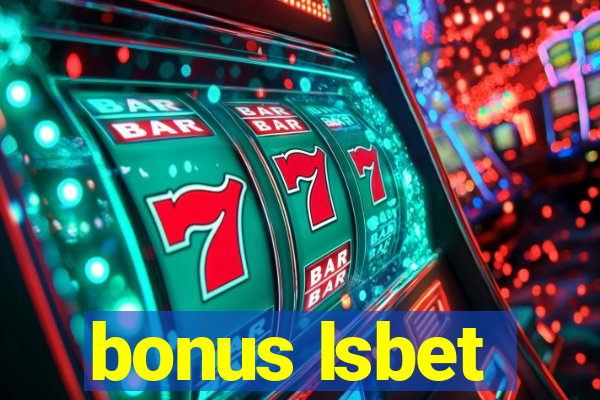 bonus lsbet