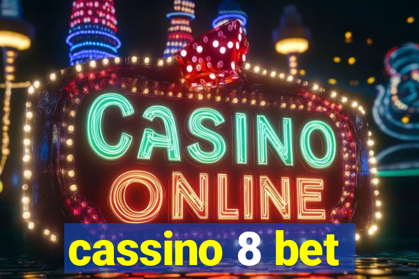 cassino 8 bet